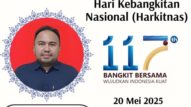 Sekretaris DPW SWI Aceh: Harkitnas ke-117, Momentum Kebangkitan Bersama Menuju Indonesia Kuat dan Bermartabat